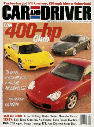 CAR & DRIVER 2000 SEPT - FERRARI INDY, BAD BOY SHOOTOUT